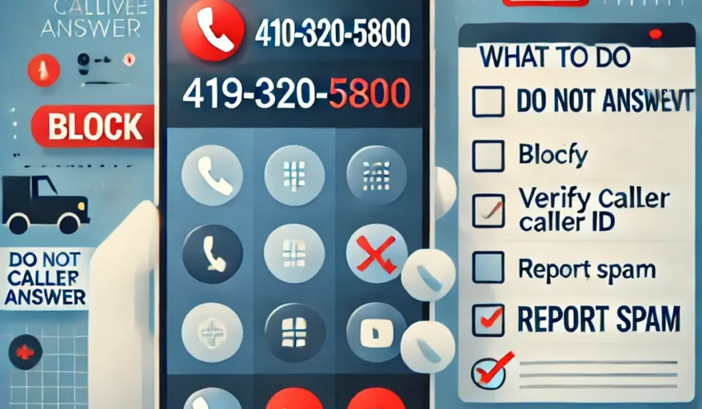 What Do You Do If you receive a call at 419-320-5800